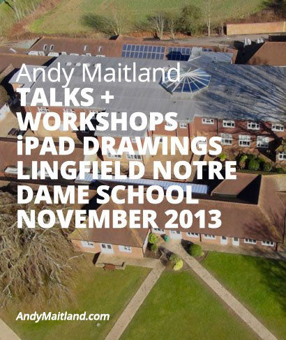 Andy Maitland, iPad Artist, 2013, iPad drawings Talks and Workshops at Lingfield Notre Dame School, Surrey, UK
