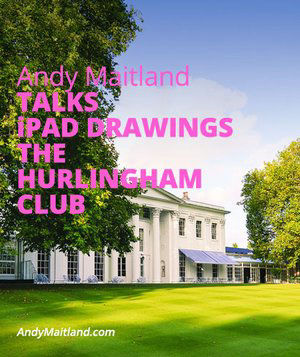 Andy Maitland, iPad Artist, 2021 July, iPad-drawings talks, The Hurlingham Club, London, UK
