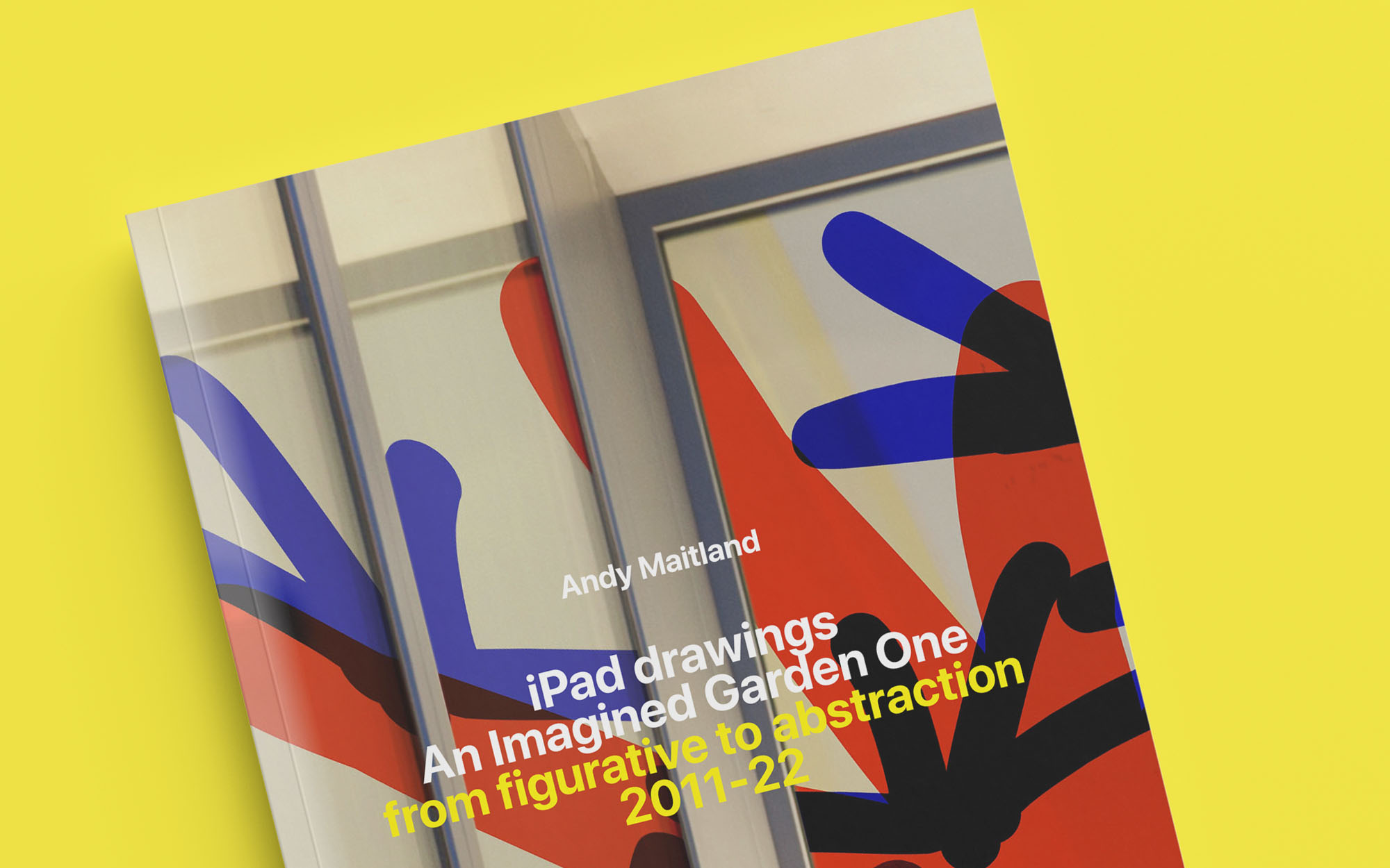'Andy Maitland, iPad drawings, An Imagined Garden One, from figurative to abstraction 2011-22' new book